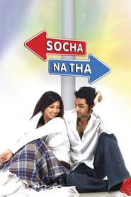 Socha Na Tha – Geliebter Freund (2005)