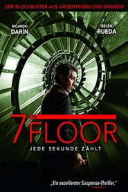 7th Floor – Jede Sekunde zählt (2013)