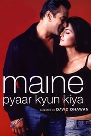 Maine Pyaar Kyun Kiya – Warum habe ich mich verliebt (2005)