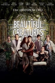 Beautiful Creatures – Eine unsterbliche Liebe (2013)