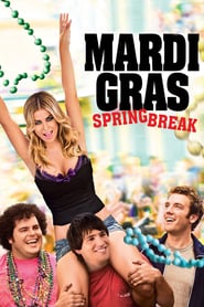 Mardi Gras: Die größte Party ihres Lebens (2011)