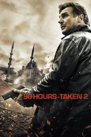 96 Hours – Taken 2 (2012)