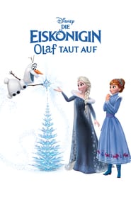 Die Eiskönigin – Olaf taut auf (2017)