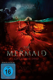 The Mermaid: Lake of the Dead (2018)