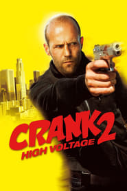 Crank 2 – High Voltage (2009)