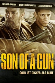 Son of a Gun – Jeder kriegt das was er verdient (2014)