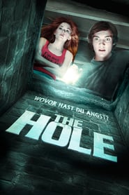 The Hole – Wovor Hast Du Angst? (2009)