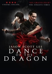 Dance of the Dragon (2008)