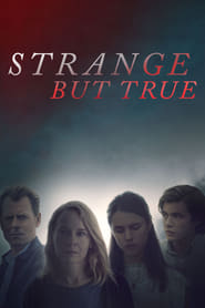 Strange But True (2019)