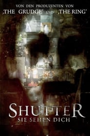 Shutter – Sie sehen dich (2008)
