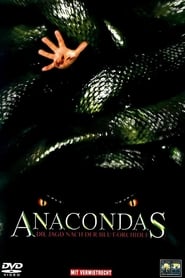 Anacondas – Die Jagd nach der Blutorchidee (2004)