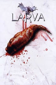 Larva (2005)
