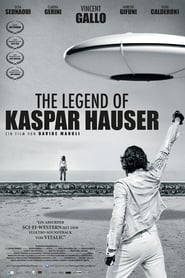 The Legend of Kaspar Hauser (2013)