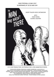 The Man Who Wasn’t There (2017)