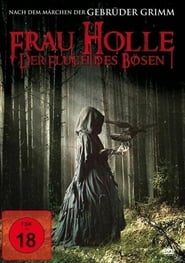 Frau Holle – Der Fluch des Bösen (2017)