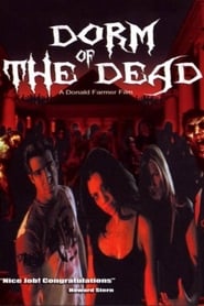 Dorm of the Dead (2006)