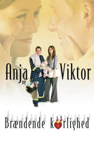 Anja & Viktor – Flaming Love (2007)