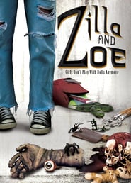 Zilla and Zoe (2017)