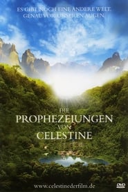 Die Prophezeiungen von Celestine (2006)