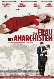 Die Frau des Anarchisten (2008)