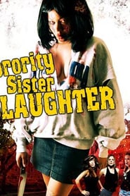 Sorority Sister Slaughter (2008)