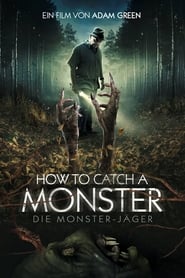 How to catch a Monster (2015)