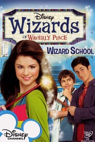 Wizards of Waverly Place: Wizard School (2008)