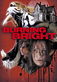 Burning Bright – Tödliche Gefahr (2012)