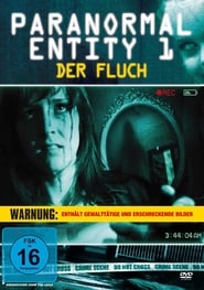 Paranormal Entity 1 – Der Fluch (2010)