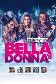 Bella Donna’s (2017)