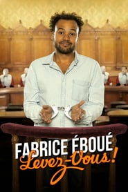 Fabrice Eboué – Levez-vous ! (2015)