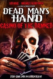 Dead Man’s Hand – Casino der Verdammten (2007)