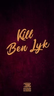 Kill Ben Lyk (2018)