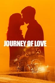 Journey of Love – Das wahre Abenteuer ist die Liebe (2012)