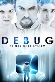Debug – Feindliches System (2014)