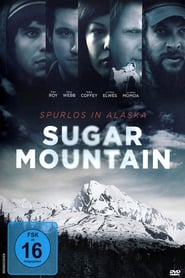 Sugar Mountain – Spurlos in Alaska (2016)