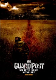 The Guard Post – Der Feind ist die Dunkelheit (2008)