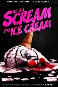 We All Scream for Ice Cream (2007)