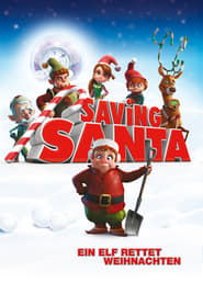 Saving Santa – Ein Elf rettet Weihnachten (2013)