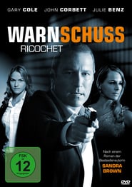 Warnschuss – Ricochet (2011)