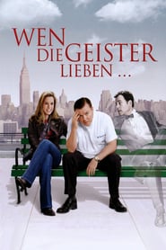 Wen die Geister lieben (2008)