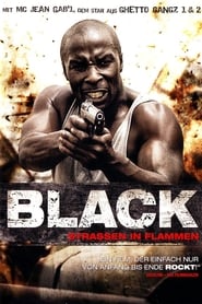 Black – Straßen in Flammen (2009)