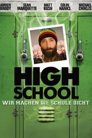 High School – Wir machen die Schule dicht (2010)