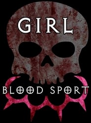 Girl Blood Sport (2020)