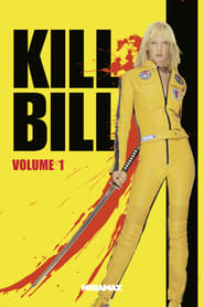 Kill Bill – Volume 1 (2003)