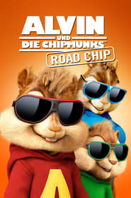 Alvin und die Chipmunks – Road Chip (2015)