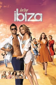 Loving Ibiza – Die größte Party meines Lebens (2013)