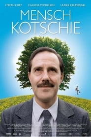 Mensch Kotschie (2010)