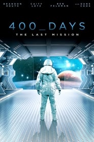 400 Days – The Last Mission (2015)