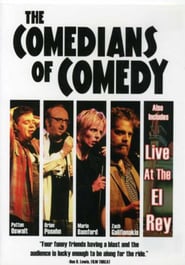 The Comedians of Comedy: Live at the El Rey (2006)